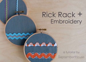 Rick Rack plus embroidery tutorial by SeptemberHouse DIY embroidered accents and borders tutorial for hand embroidery