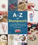 15 Stumpwork Embroidery Patterns To Try – Needle Work